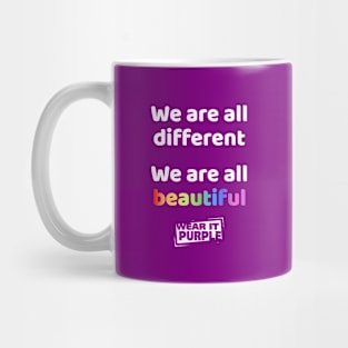 Wear It Purple Day We are all different We are all beautiful Mug